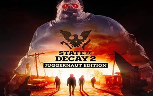 腐烂国度2：主宰版 State of Decay 2: Juggernaut Edition
