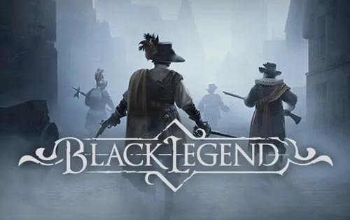 黑色传奇 Black Legend