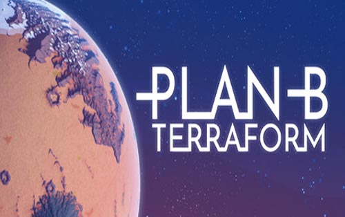 B计划:地球化改造 Plan B Terraform
