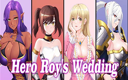 勇者罗伊的婚礼 HERO ROY'S WEDDING