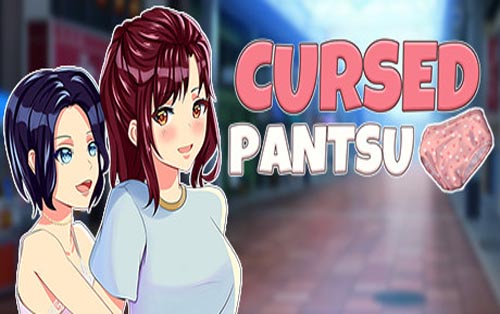 被诅咒的内裤 Cursed Pantsu