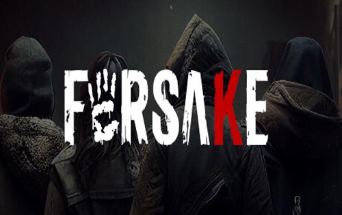 被遗弃：都市恐怖 Forsake: Urban horror