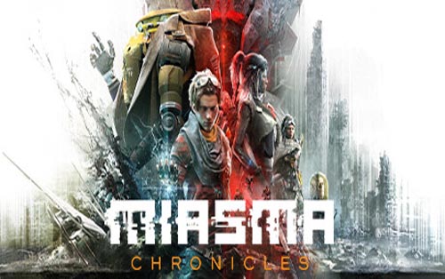 迷瘴纪事 Miasma Chronicles
