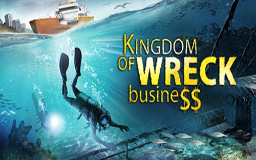 沉船大帝国 Kingdom of Wreck Business