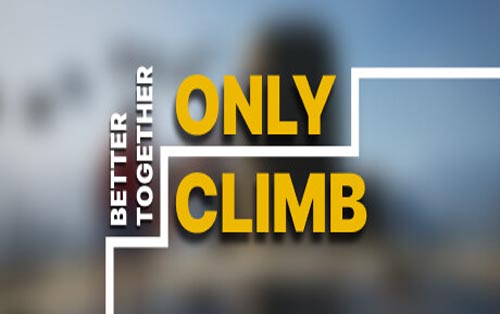 只有攀登：一起更好 Only Climb Better Together