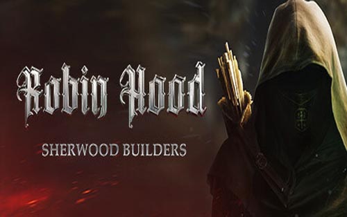 罗宾汉 - 舍伍德建造者 Robin Hood - Sherwood Builders